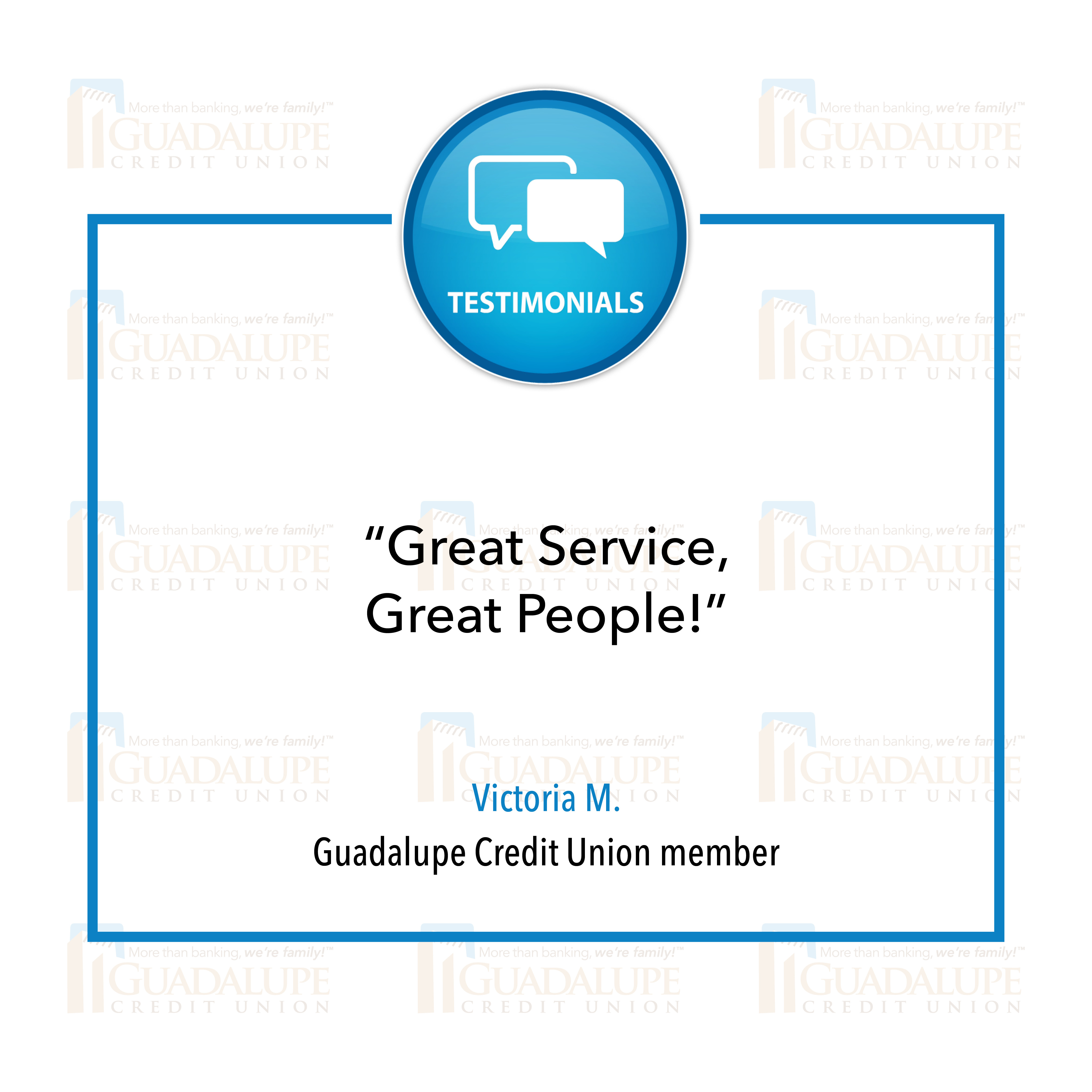 Member Testimonial - "Great Service, Great People."